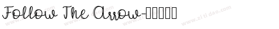 Follow The Arrow字体转换